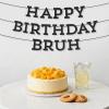 Happy Birthday Bruh Banner, Black Glitter Happy Birthday Bruh Decorations Pre-Strung Funny Teen Boy Party Celebration Supplies for Teenager Kids Boys view 4