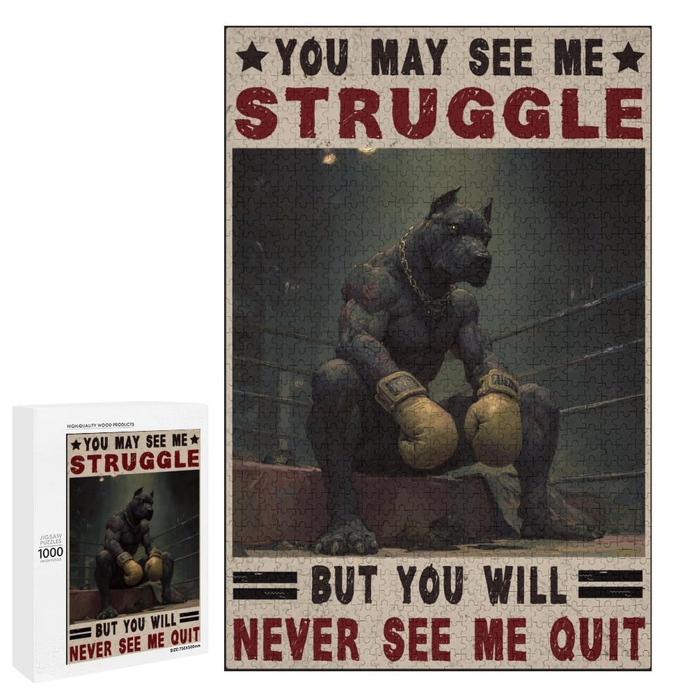 1000 PCS Wood Jigsaw Puzzles for Adults You May See Me Strucgle But You Will Never See Me Quit Boxing Pitbull Animal Puzzles for Adults Games Educational Toys Gifts