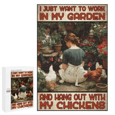 1000 PCS Wood Jigsaw Puzzles for Adults I Just Want to Work in My Garden and Hang Out with My Chickens Puzzles for Adults Games Educational Toys Gifts