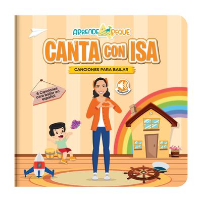 Aprende Peque Dance & Play Musical Sound Book for Toddlers Ages 14 | Canta con Isa: Canciones para Bailar | Interactive Spanish Music for Kids | 6 Songs