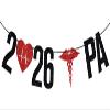 2026 PA Banner, Congrats Physician Assistant Sign, Future Nurse/RN/BSN, Nursing School Grad, Nursing School Survivor Graduation Party Decorations view 1