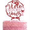 Vino Before Vows Cake Topper, Wine Theme Bridal Shower Cake Decoration, Pink Bow Bachelorette Decorations, Winery Engagement/Bachelorette Party Decor Red & Pink Glitter view 1