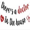 There's a Doctor in the House Banner, Congrats Doctor, It's DR Actually, Medical School Graduation Party Decorations view 1