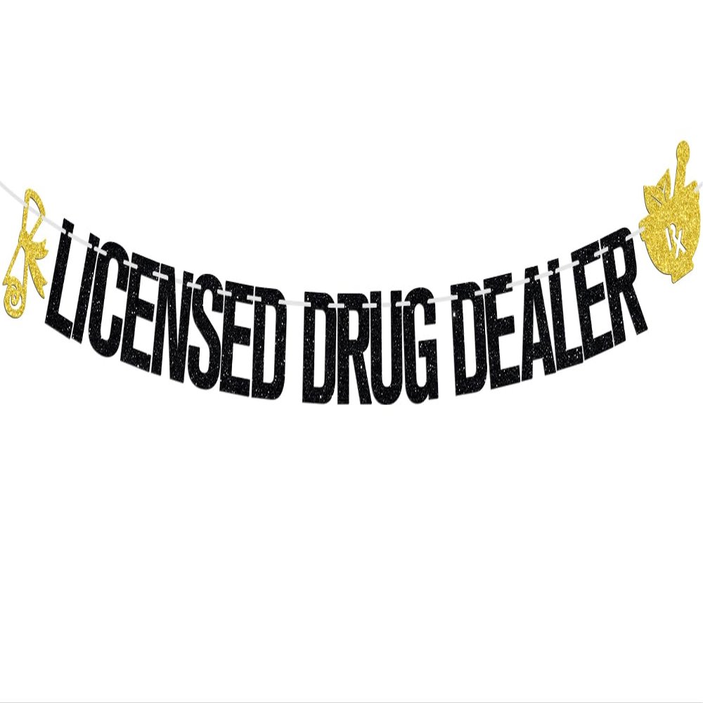 Licensed Drug Dealer Banner, Future Pharmacist, Congrats PharmD, Class of 2026 Medical College Graduation Party Decoroations Supplies