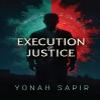Execution of Justice view 1