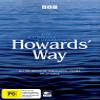 HOWARDS' WAY: THE COMPLETE COLLECTION view 1