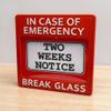 Break In Case of Emergency Sign 2 Weeks Notice Box Funny Office Desk Decor, Coworker Gag Gift, Quitting Job Gift view 2