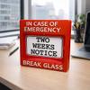 Break In Case of Emergency Sign 2 Weeks Notice Box Funny Office Desk Decor, Coworker Gag Gift, Quitting Job Gift view 3