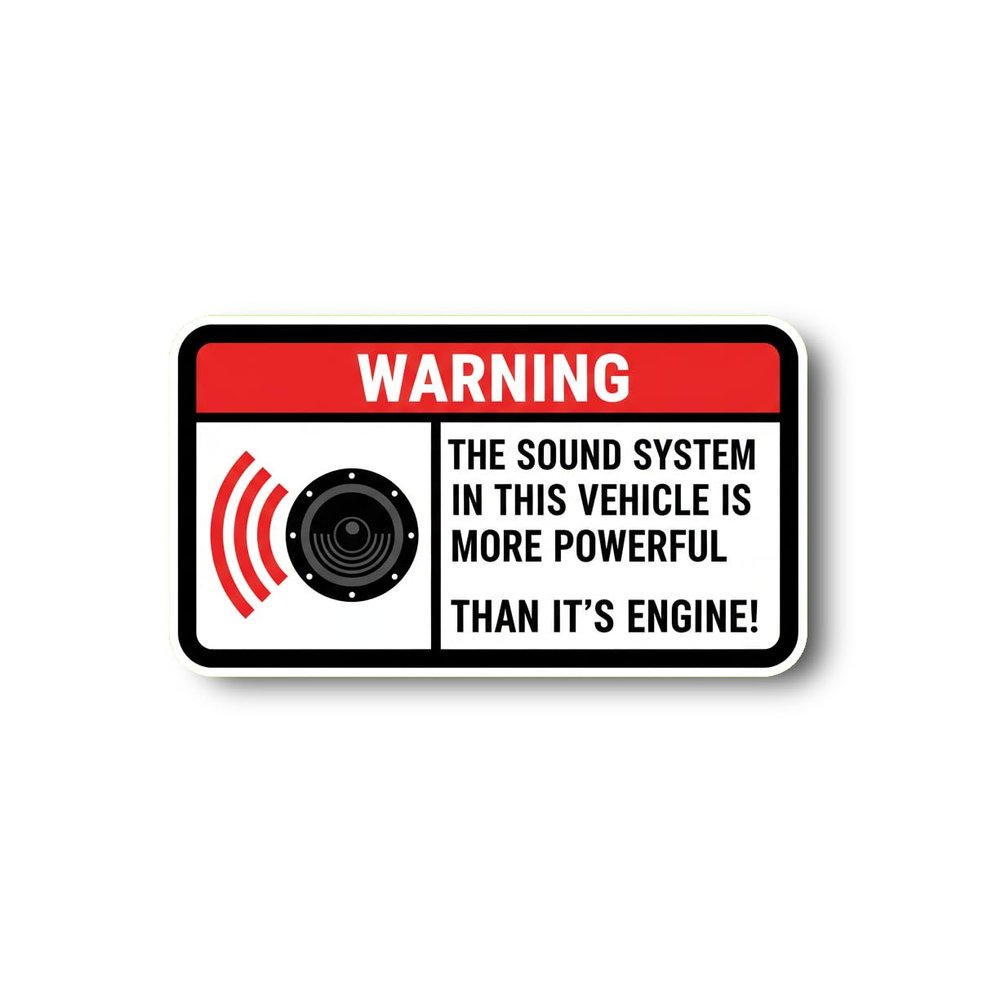 Warning | Powerful Sound System Decal | Car Subwoofer Sticker | Vehicle Audio Alert | Loud Bass Sign [WTPR]