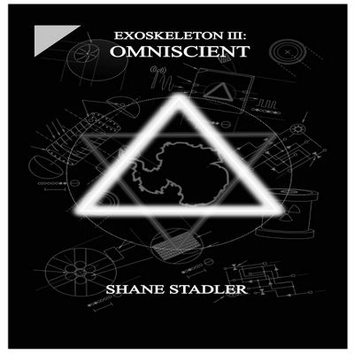 III: OMNISCIENT (The Series Book 3)