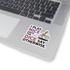 Funny Dice Board Game Sticker Sarcastic Game Night Humor Decal for Tabletop Players, Strategy Game Fans view 2