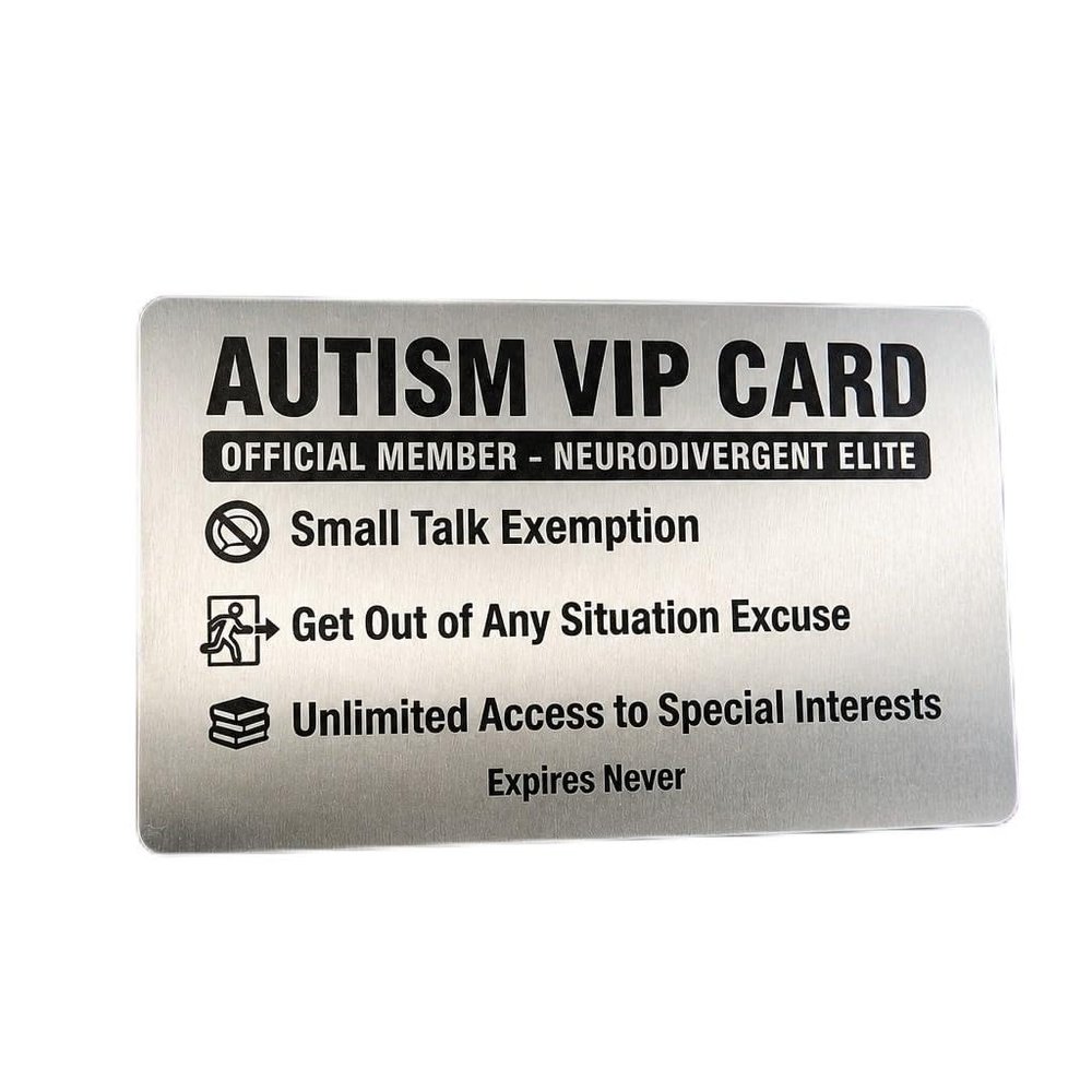 2WO Autism VIP Card, Neurodivergent Elite Metal Novelty Card, Small Talk Exemption, Expires Never