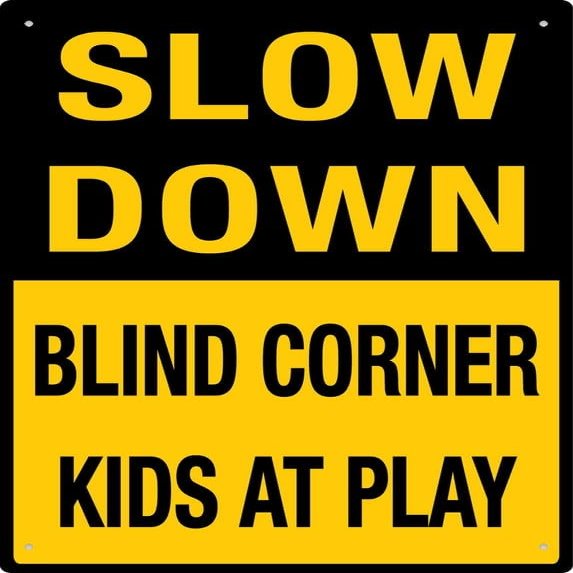 Traffic Safety Sign 8"x12", Slow Down Blind Corner Kids At Play, Weather Resistant Weatherproof Aluminum Plaque, for Residential Street Neighborhood Hidden Intersection Child Pedestrian Crossing Vehicle Caution Alert Marker