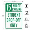 Student Dropoff Only 15 Minute Short Term Parking Warning Sign 8"x12", Metal Time Limit Traffic Plaque, Weatherproof Indoor Outdoor Wall Decor for School Temporary Parking Lot view 2
