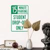 Student Dropoff Only 15 Minute Short Term Parking Warning Sign 8"x12", Metal Time Limit Traffic Plaque, Weatherproof Indoor Outdoor Wall Decor for School Temporary Parking Lot view 4