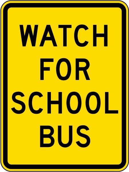 Watch For School Bus Metal Tin School Zone Road Traffic Warning Sign 128Inch
