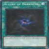 Allure of Darkness - SR06-EN024 - Common - 1st Edition view 1