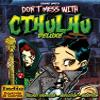Indie Boards & Cards Don't Mess with Cthulhu Deluxe view 2