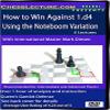 Chess Lecture How to Win Against 1.d4 Using The Noteboom Variation Volume 25 view 1