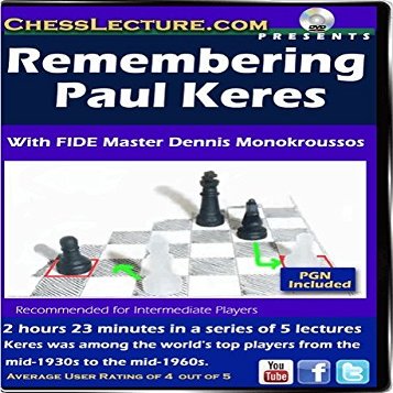 Remembering Paul Keres - Chess Lecture - Volume 153 Chess DVD