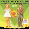 Charlie Chapman and Paulette Goddard Paper Dolls view 1