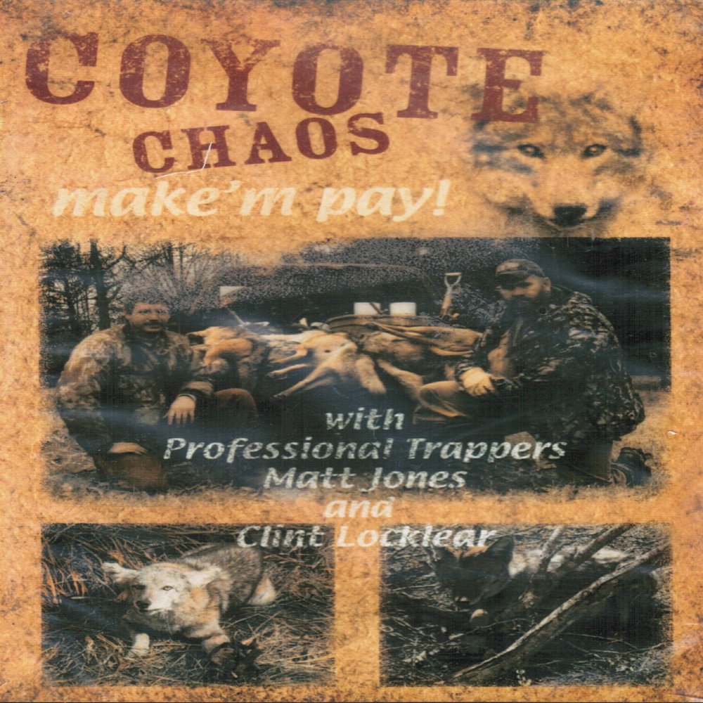 DVD - Matt Jones & Clint Locklear - Coyote Chaos make'm Pay!